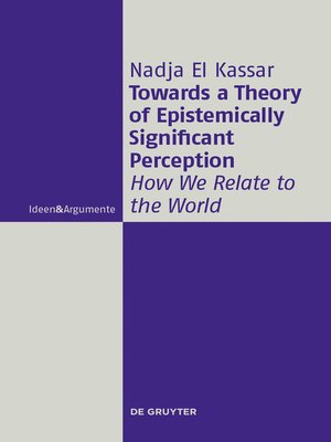 cover image of Towards a Theory of Epistemically Significant Perception